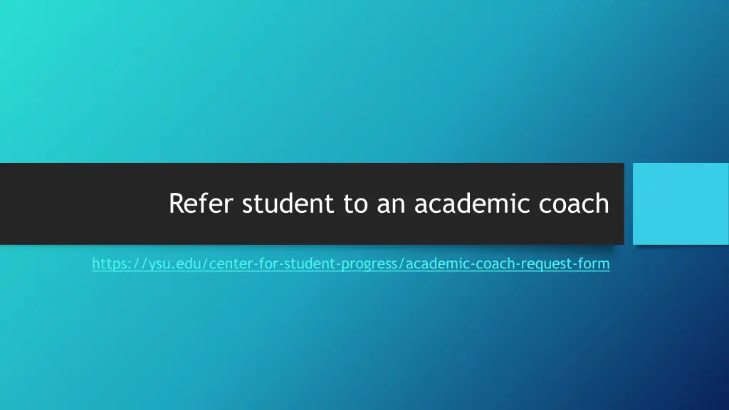 refer student to an academic coach