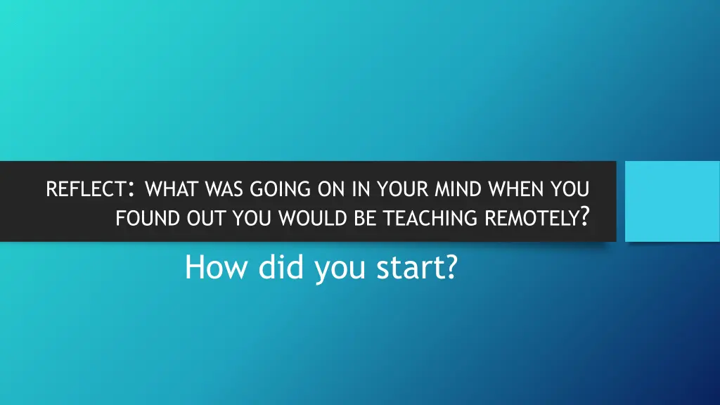 reflect what was going on in your mind when