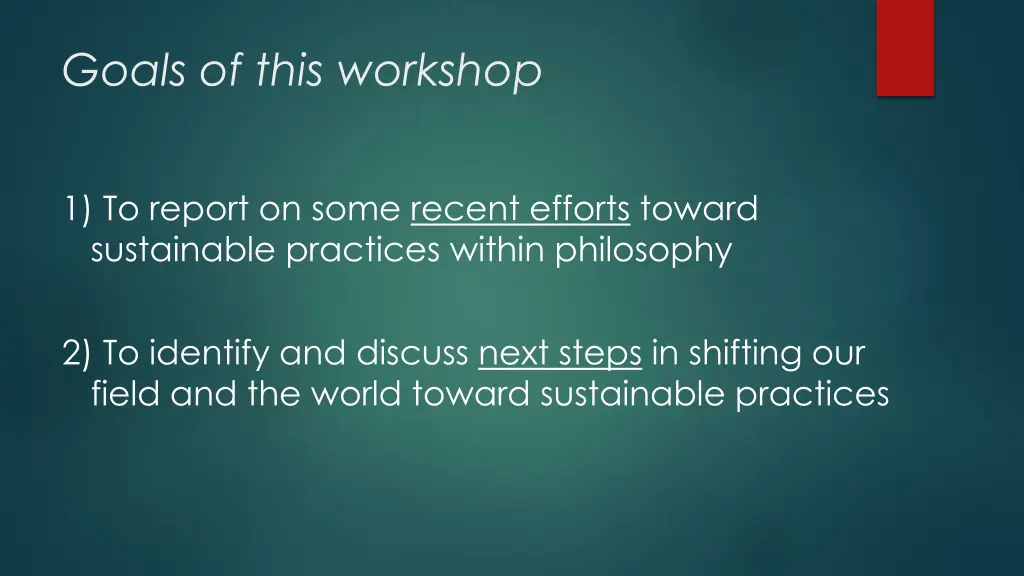 goals of this workshop