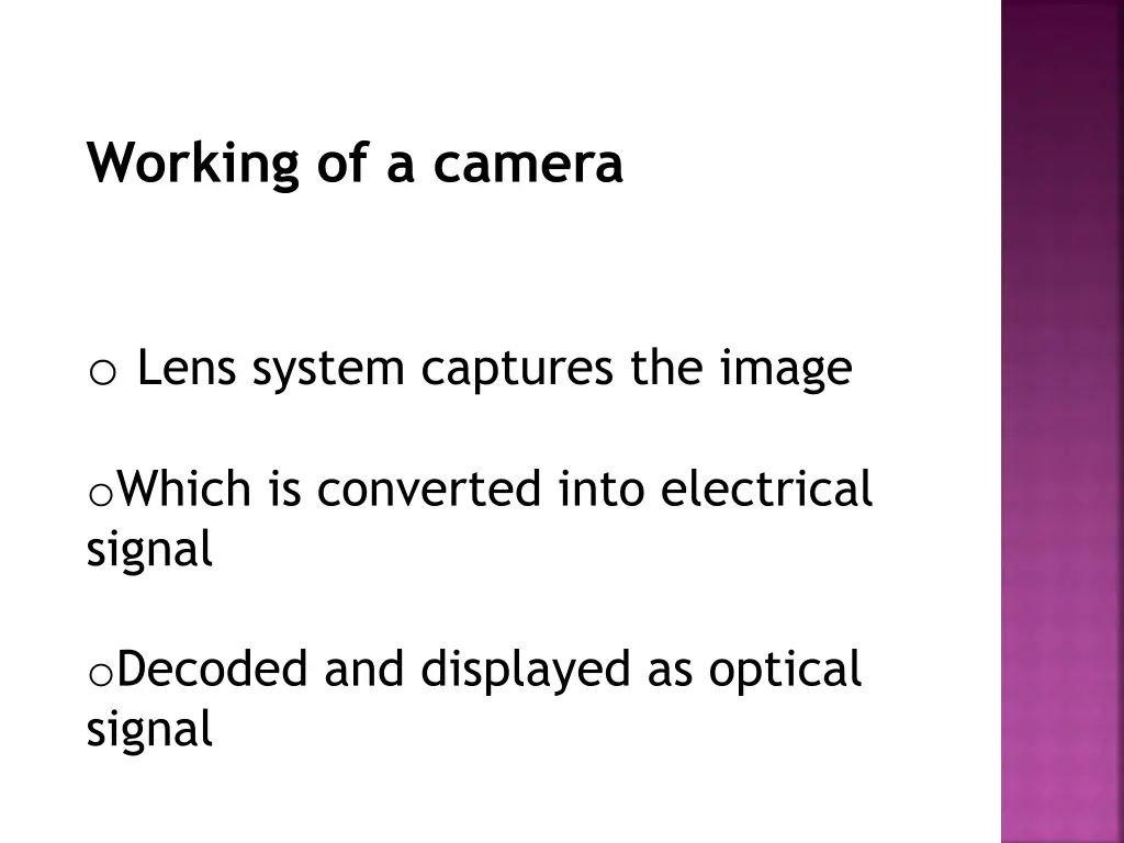 working of a camera