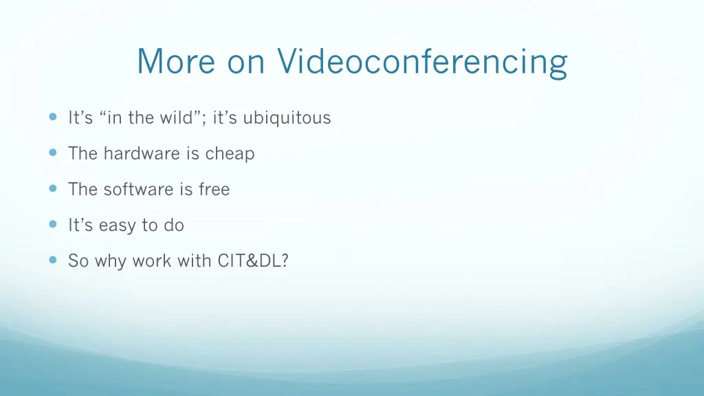more on videoconferencing