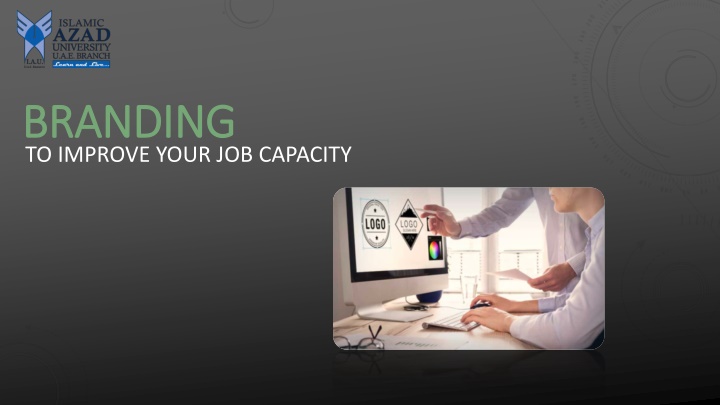 branding branding to improve your job capacity