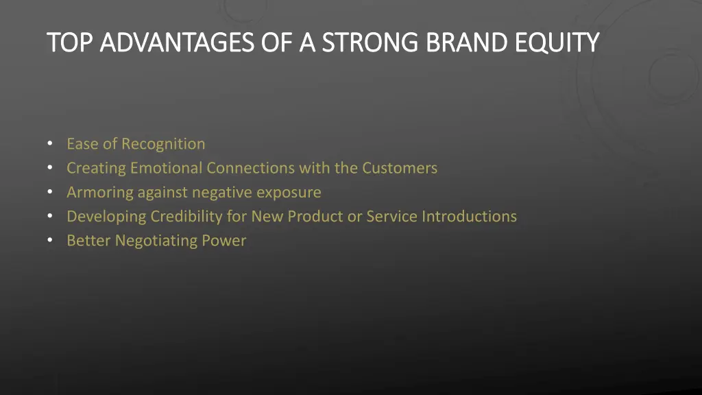 top advantages of a strong brand equity