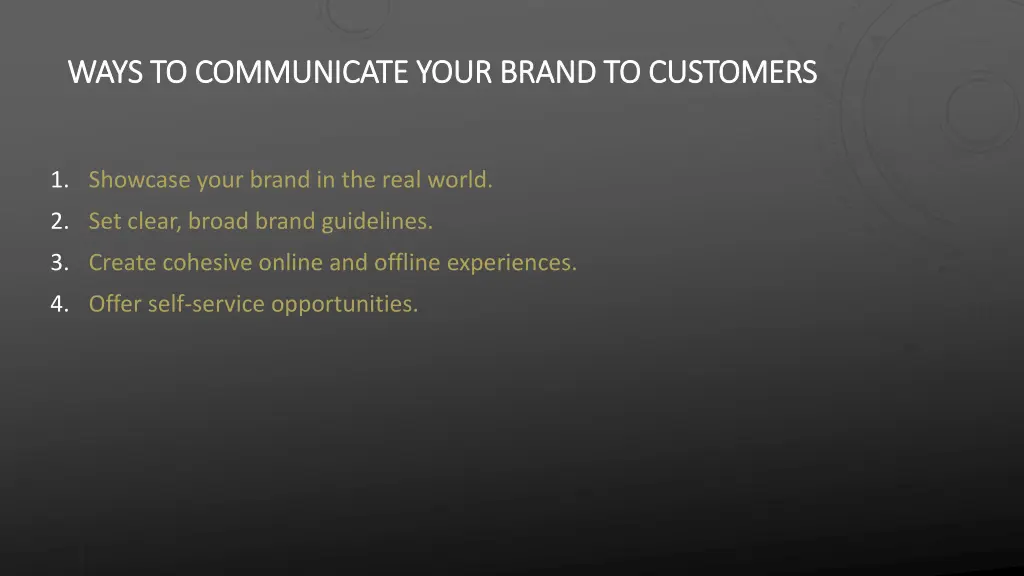 ways to communicate your brand to customers ways