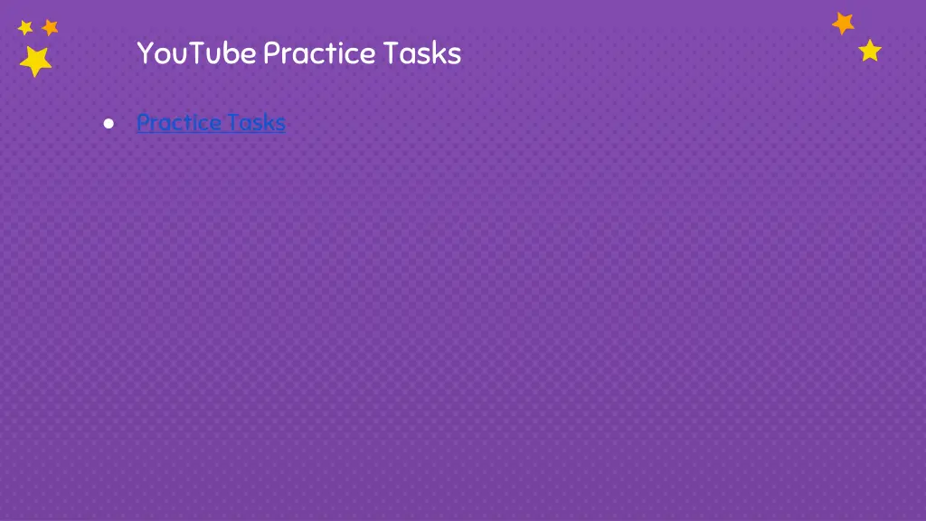 youtube practice tasks