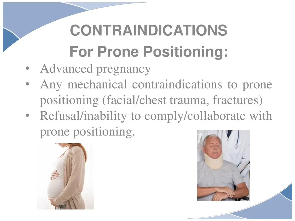 contraindications for prone positioning advanced