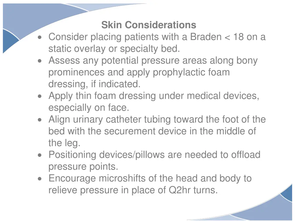 skin considerations