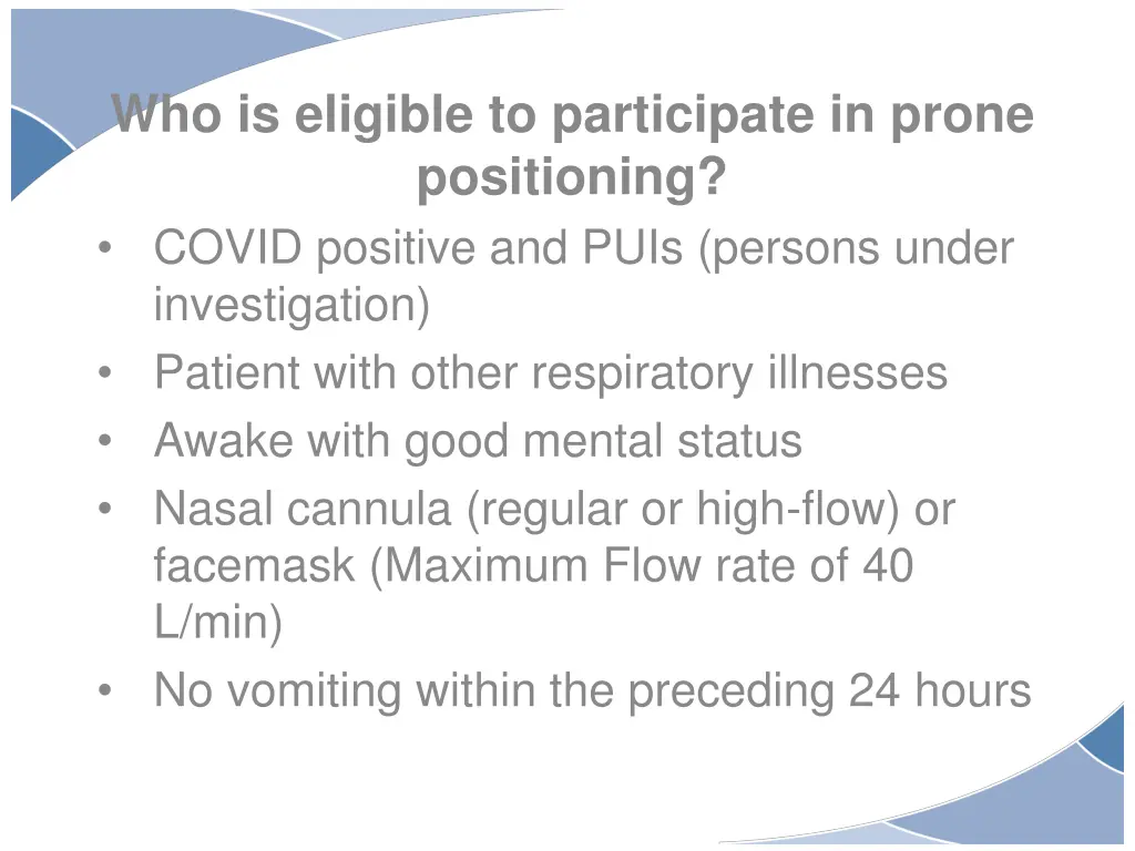 who is eligible to participate in prone