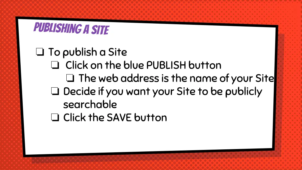 to publish a site click on the blue publish