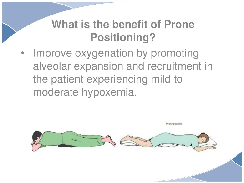 what is the benefit of prone positioning improve