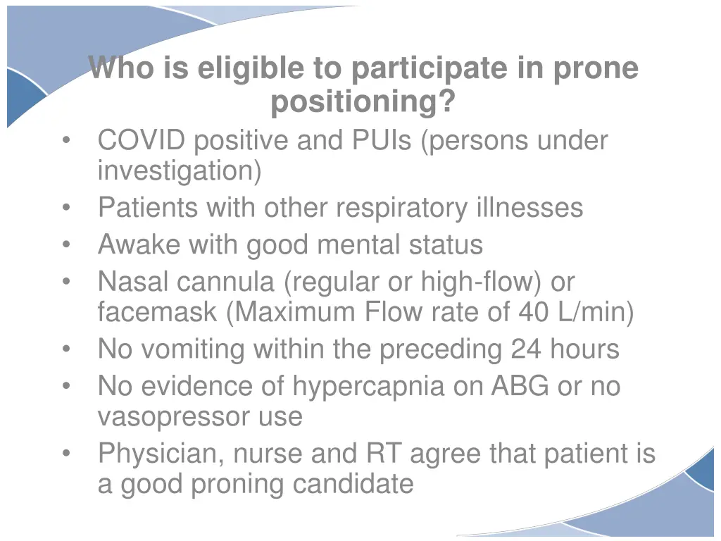 who is eligible to participate in prone