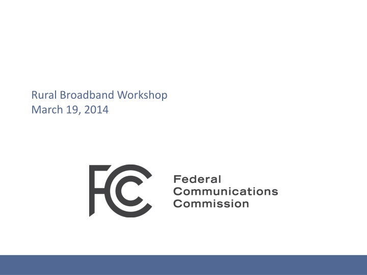 rural broadband workshop march 19 2014