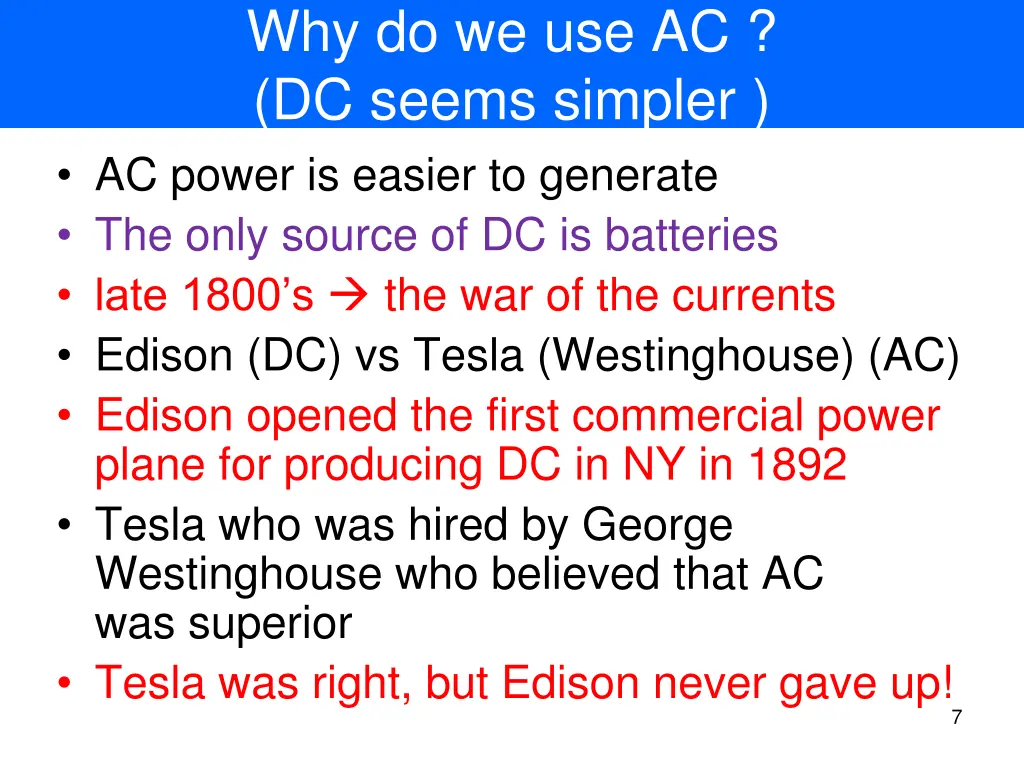 why do we use ac dc seems simpler ac power