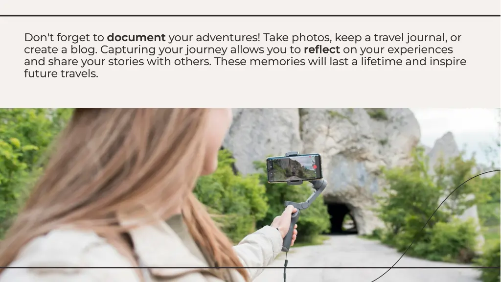 don t forget to document your adventures take