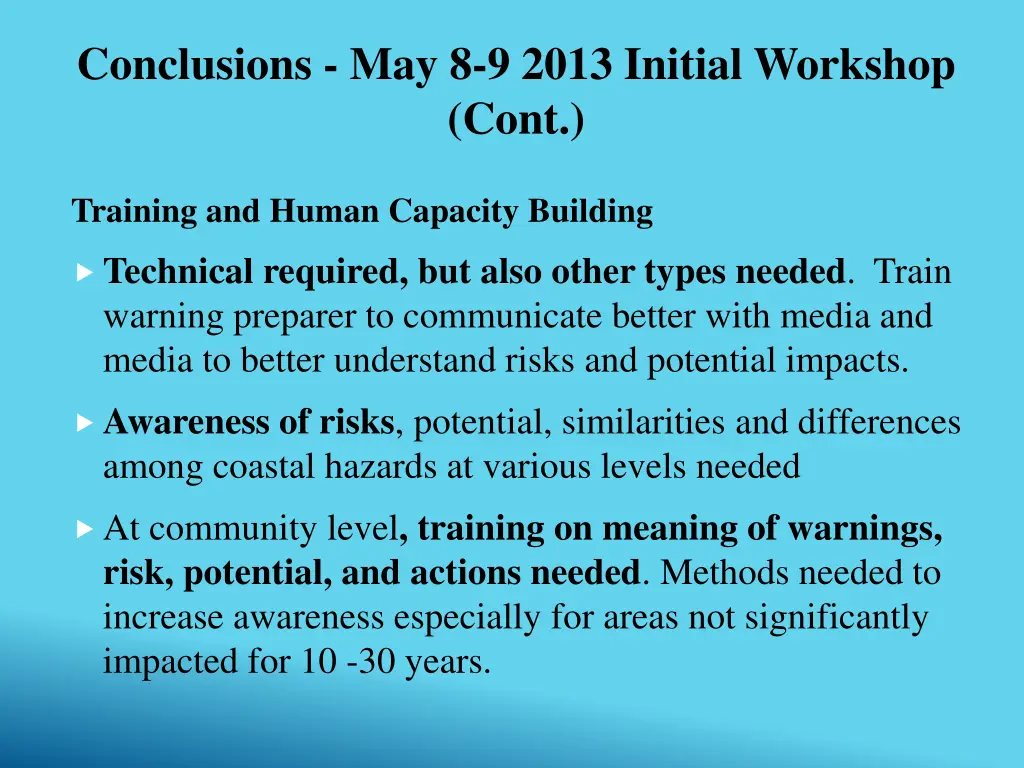 conclusions may 8 9 2013 initial workshop cont