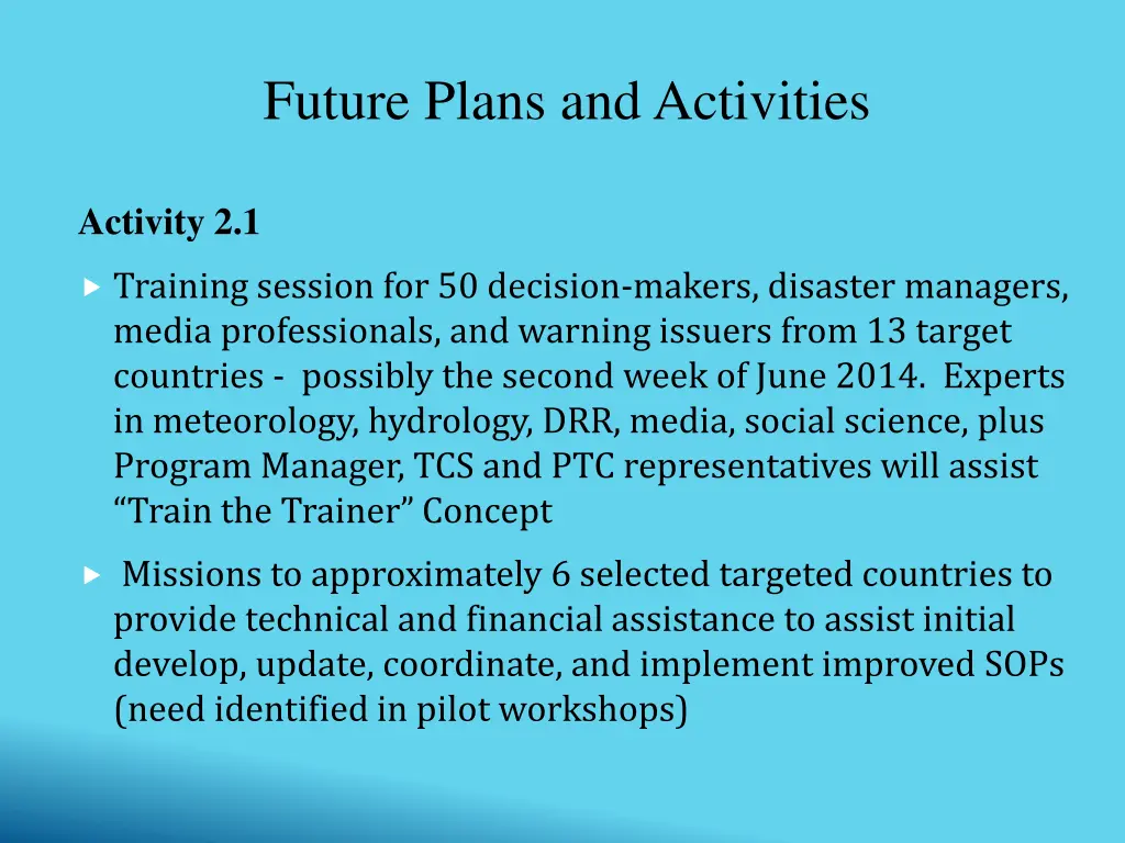 future plans and activities 1