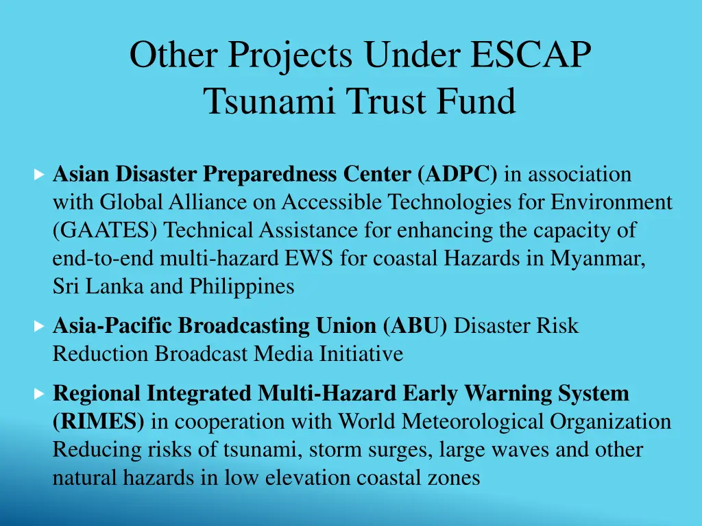 other projects under escap tsunami trust fund