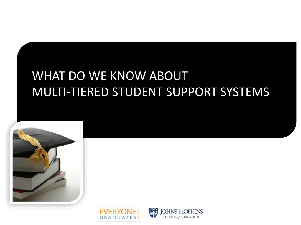 what do we know about multi tiered student