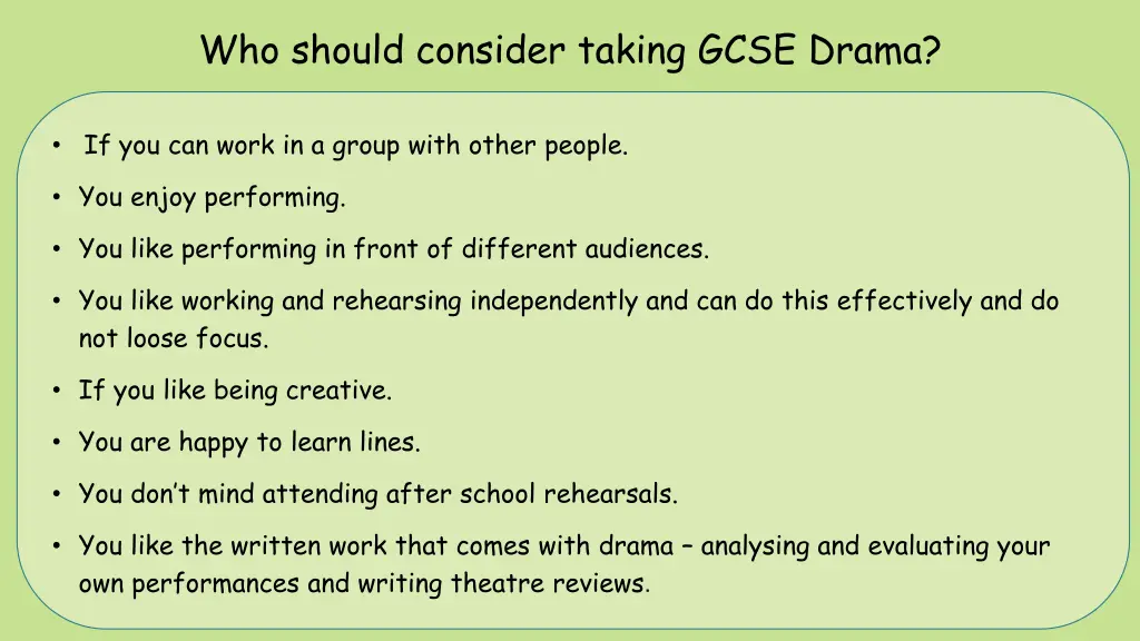 who should consider taking gcse drama