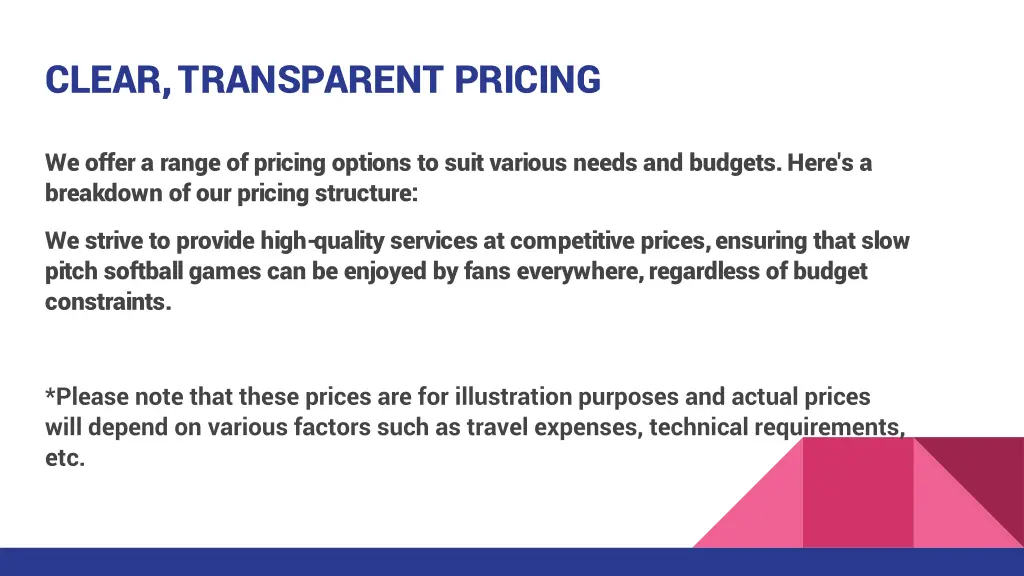 clear transparent pricing