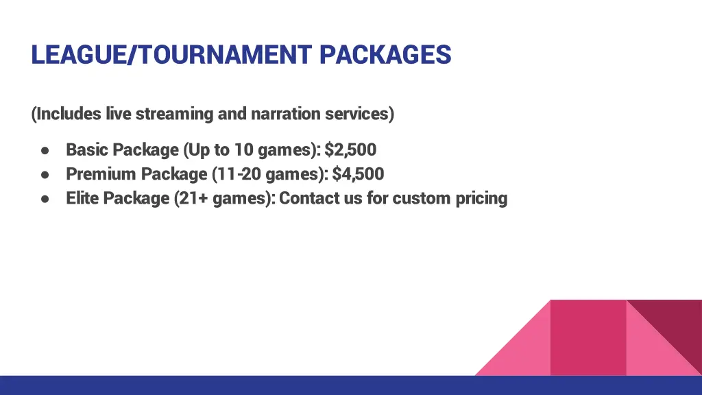 league tournament packages