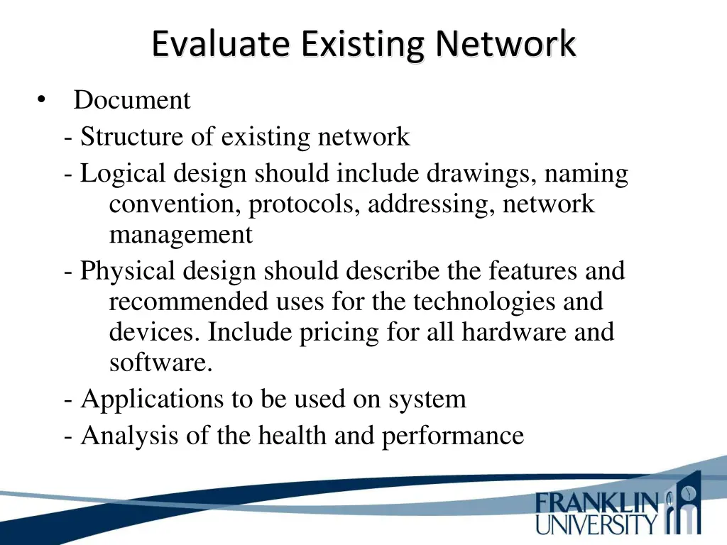 evaluate existing network