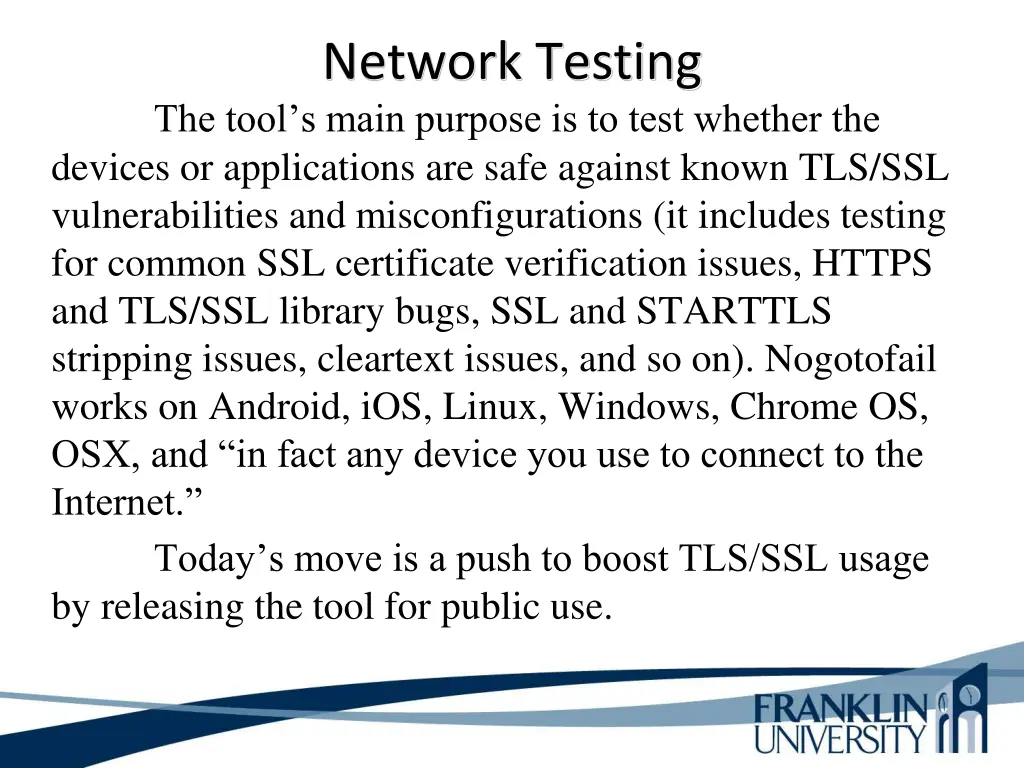 network testing the tool s main purpose