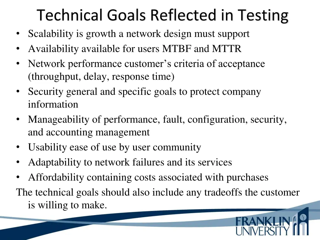 technical goals reflected in testing scalability