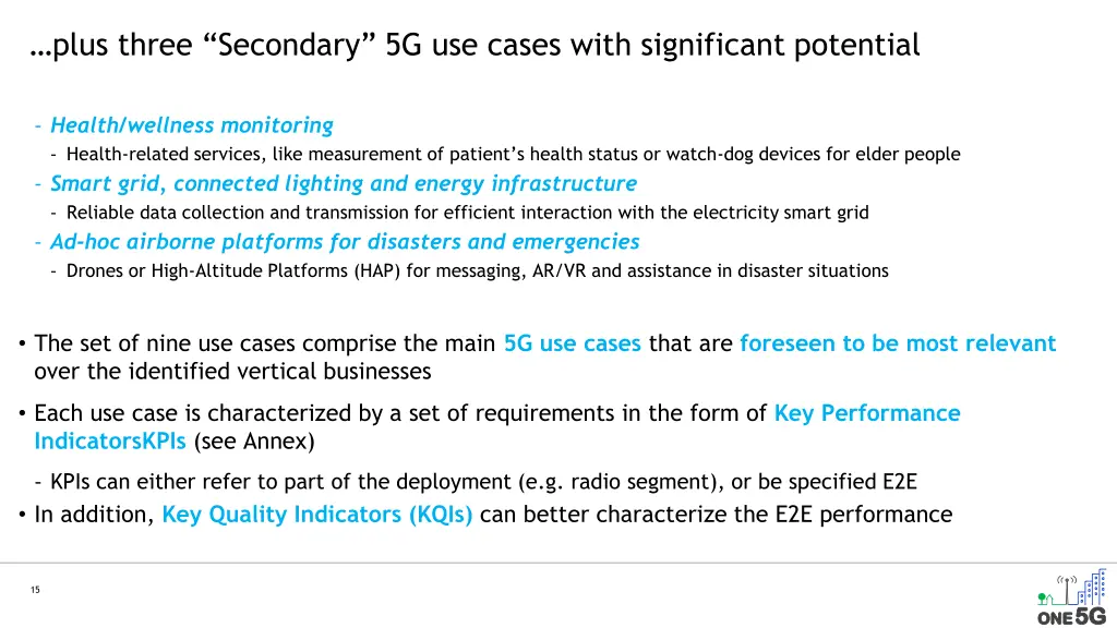 plus three secondary 5g use cases with