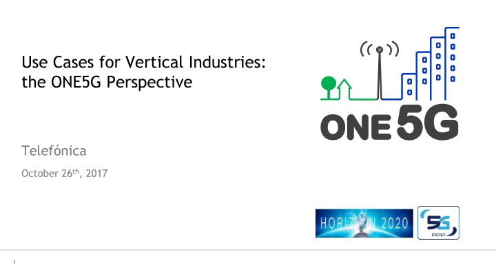 use cases for vertical industries the one5g