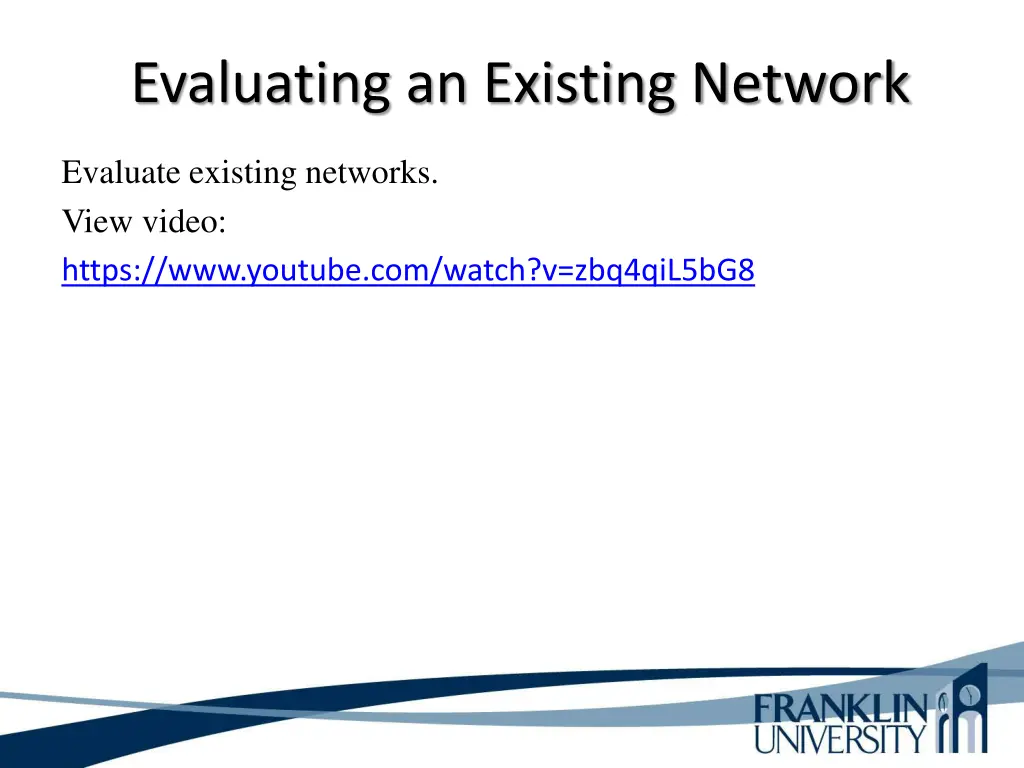 evaluating an existing network 1