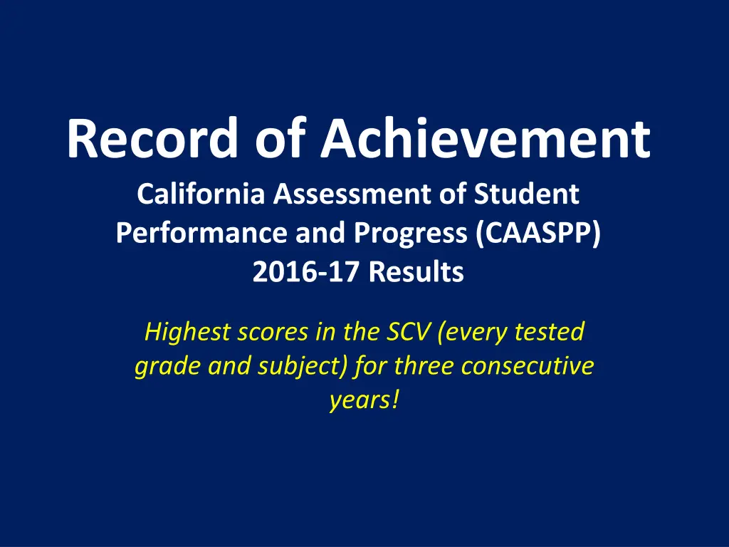 record of achievement california assessment