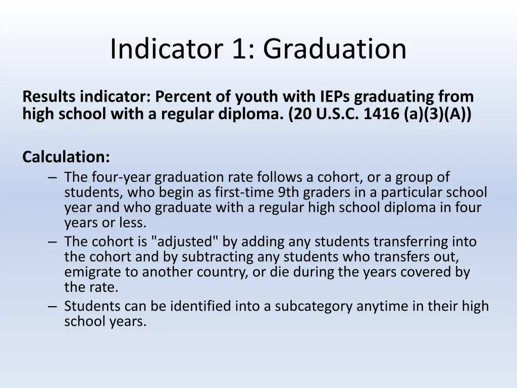 indicator 1 graduation