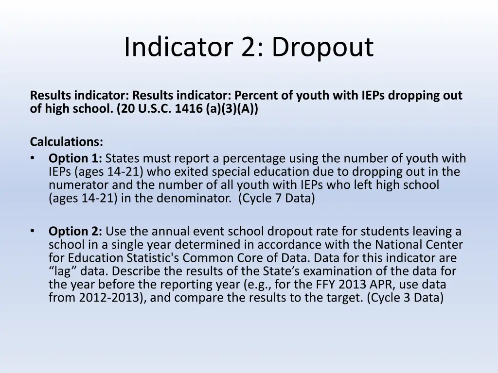 indicator 2 dropout