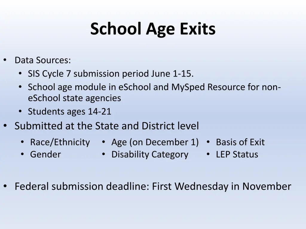 school age exits