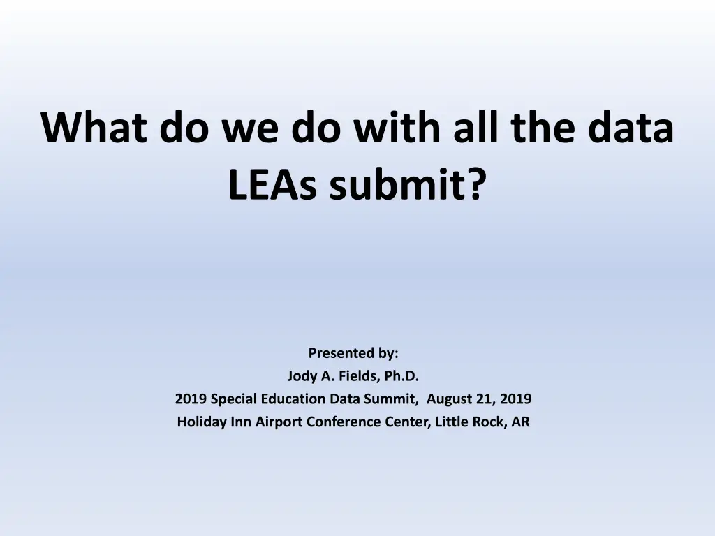 what do we do with all the data leas submit