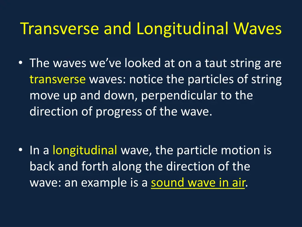 transverse and longitudinal waves