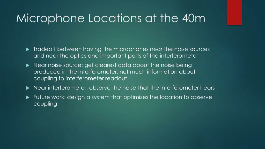 microphone locations at the 40m