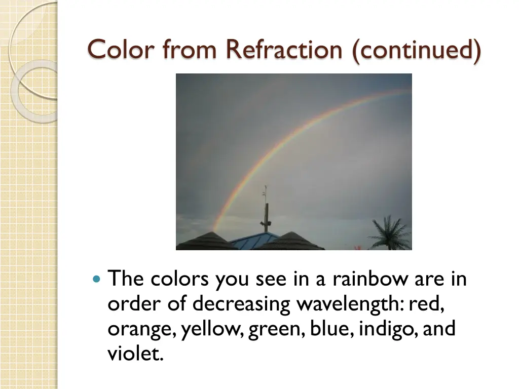 color from refraction continued 1