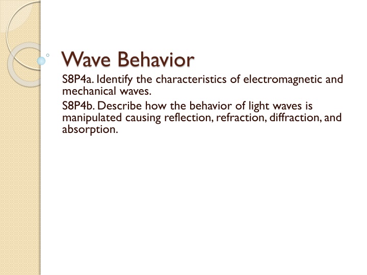 wave behavior s8p4a identify the characteristics