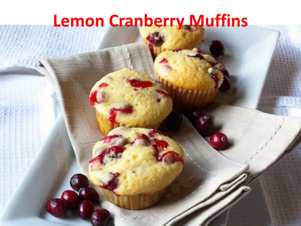 lemon cranberry muffins