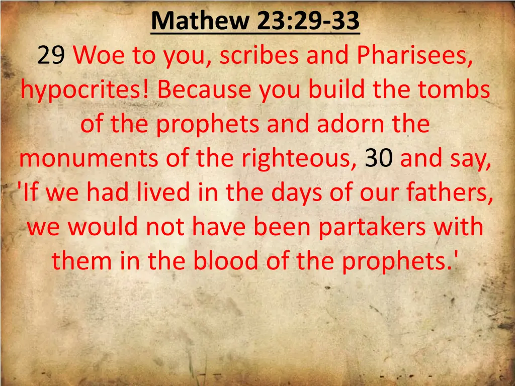 mathew 23 29 33