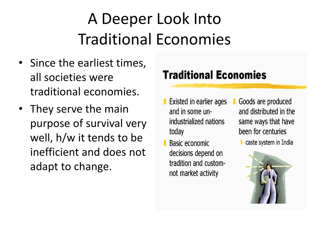 a deeper look into traditional economies