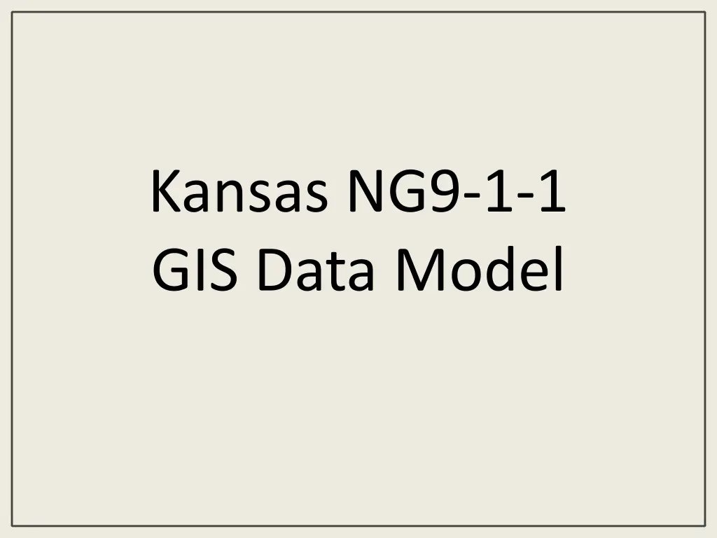 kansas ng9 1 1 gis data model 1