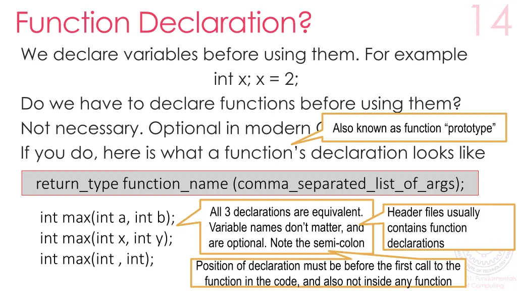 function declaration we declare variables before