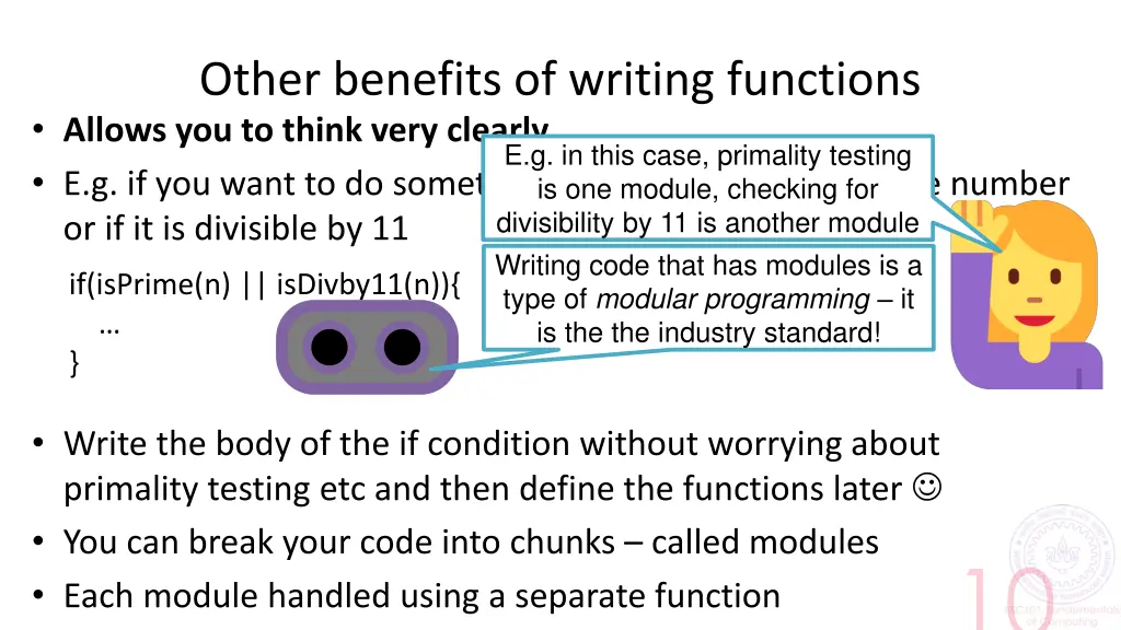 other benefits of writing functions allows