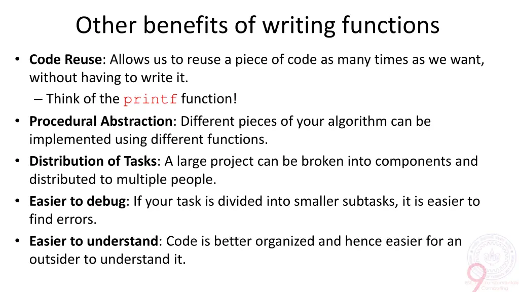 other benefits of writing functions