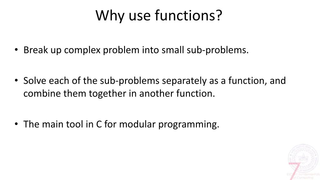 why use functions