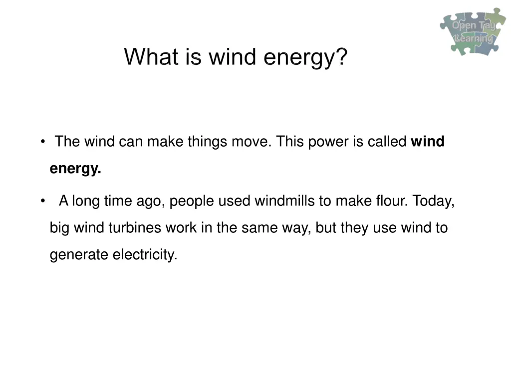 the wind can make things move this power