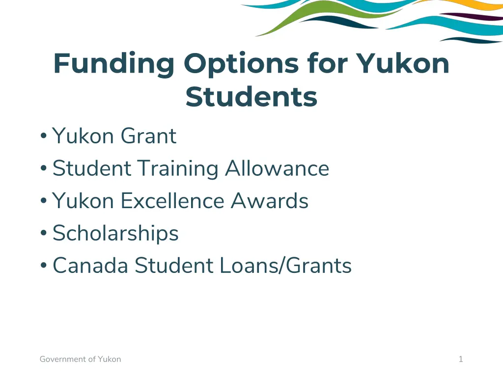 funding options for yukon students yukon grant